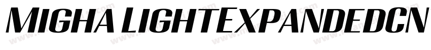 Migha LightExpandedCNTRSlant字体转换